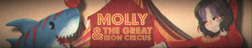 Molly and the Great Iron Circus Molly and the Great Iron Circus